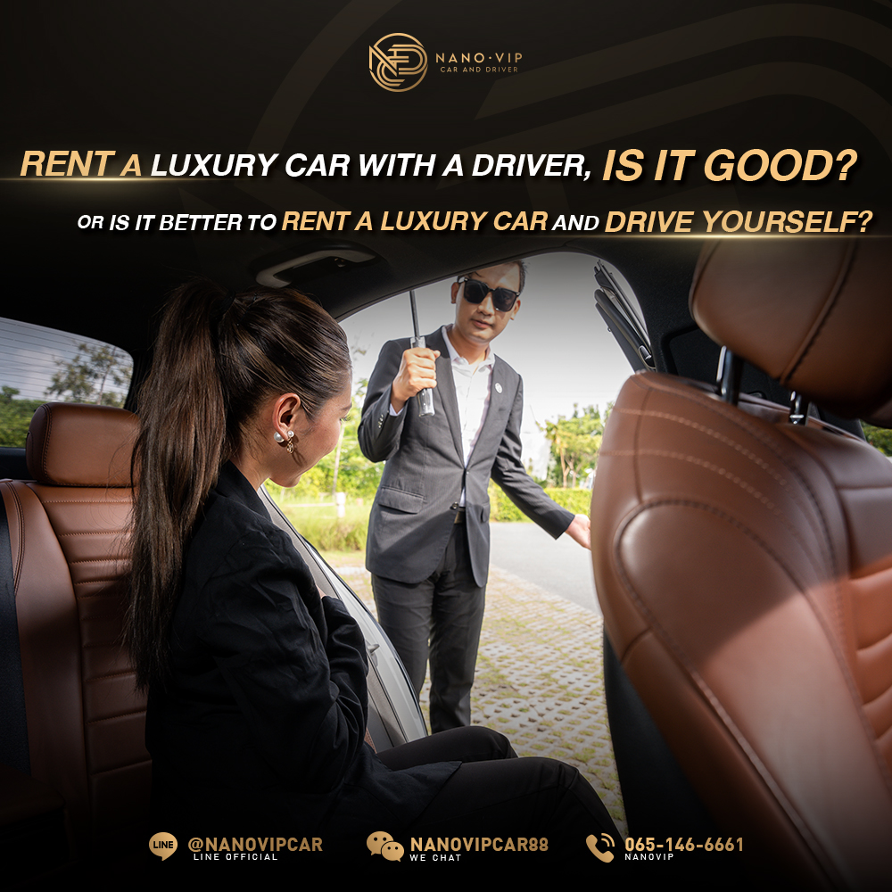 Luxury Car Rental with Chauffeur or Self-Drive – Which is Better