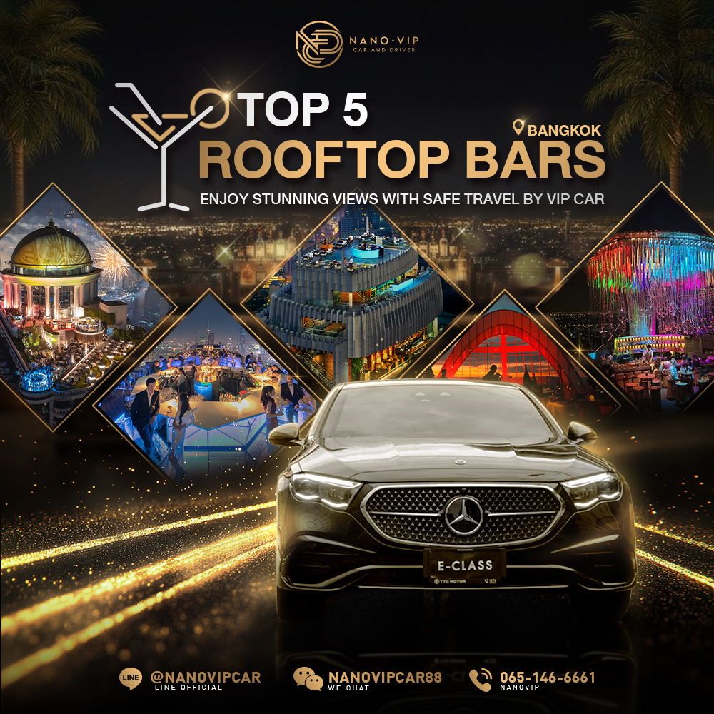 Top 5 Rooftop Bars in Bangkok – Stunning Views & Safe Travel with VIP Chauffeur Service