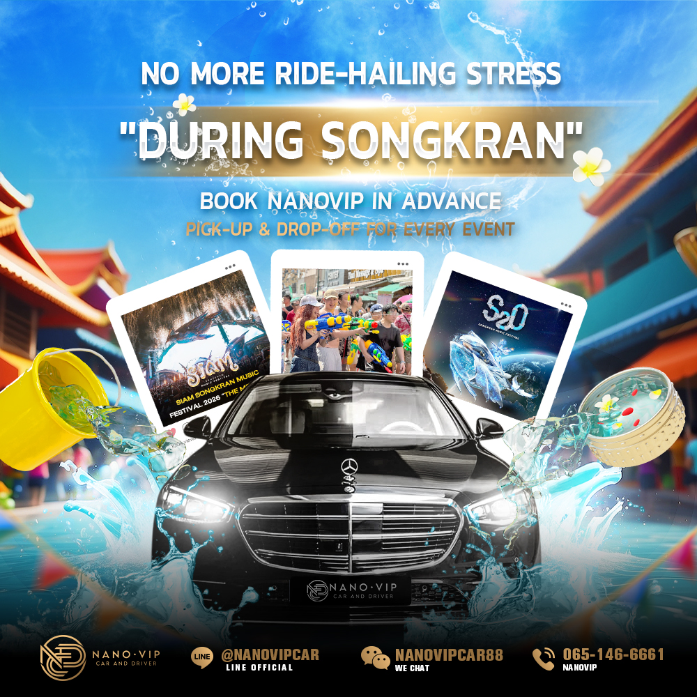 No More Ride-Hailing Hassles This Songkran – Book NanoVIP in Advance for All Events